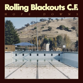 Rolling Blackouts Coastal Fever Hope Downs  LP -