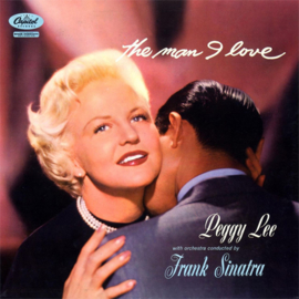 Peggy Lee With Frank Sinatra The Man I Love HQ LP