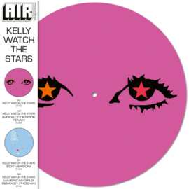 Air Kelly Watch the Stars LP -Picture Disc-