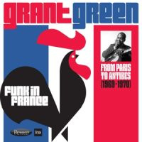 Grant Green Funk In France From Paris To Antibe 3LP