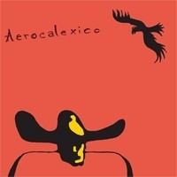 Calexico - Aerocalexico 2LP