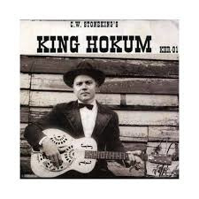 CW Stoneking King Hokum LP