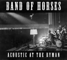 Band Of Horses Acoustic At The Ryman LP