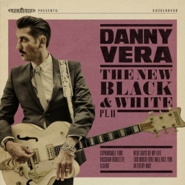 Danny Vera - The New Black & White Pt II 10"