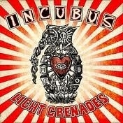 Incubus Light Grenades HQ LP