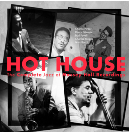 Parker, Gillespie, Powell, Mingus & Roach Hot House: The Complete Jazz at Massey Hall Recordings 180g 3LP