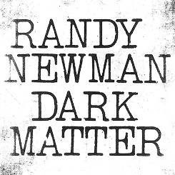 Randy Newman Dark Matter LP