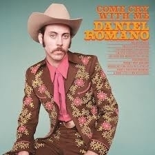 Daniel Romano - Don`t Cry With Me LP