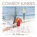 Cowboy Junkies - The Wilderness Nomad Sereis Volume 4 LP