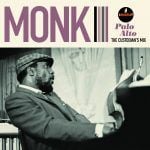 Thelonious Monk Palo Alto: The Custodian’s Mix LP