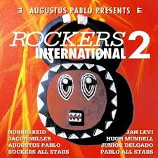 Pablo Augustus Presents International Rockers 2 LP