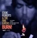 Eddie Roberts Burn LP