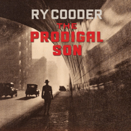 Ry Cooder Prodigal Son CD