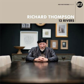 Richard Thompson 13 Rivers LP