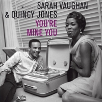 Sarah Vaughan & Quincy J You're Mine You -ltd/hq- LP