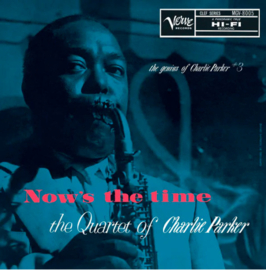 Charlie Parker Now's the Time: The Genius of Charlie Parker #3 (Verve By Request Series) 180g LP