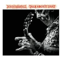 John Mayall Talk About That LP