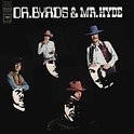 Byrds - Dr. Byrds & Mr. Hyde LP