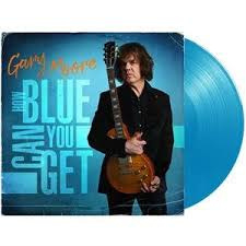 Gary Moore How Blue Can You Get 180g LP -Light Blue Vinyl-