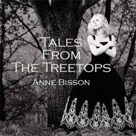 Anne Bisson - Tales From The Treetops HQ LP