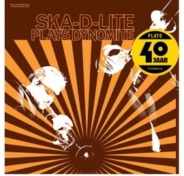 Ska-D-Lite  Plays Dynomit 2LP