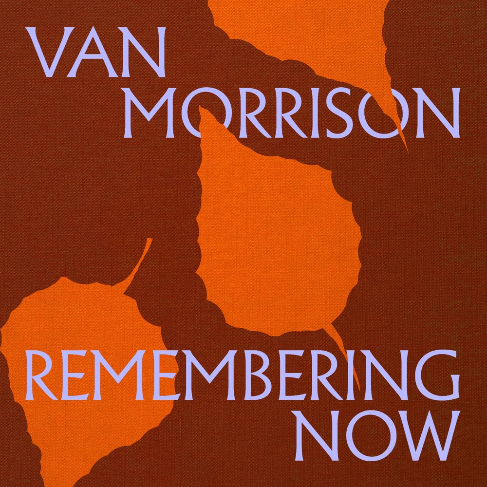 Van Morrison Remembering Now 2LP - Orange Vinyl-