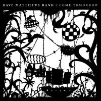 Dave Matthews band Come Tomorrow 2LP