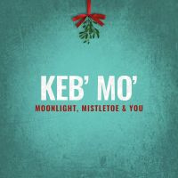 Keb'mo Moonlight, Mistletoe & You CD