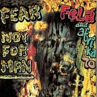 Fela Kuti Fear Not For Man LP