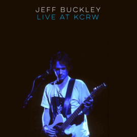 Jeff Buckley Live On KCRW: Morning Becomes Eclectic LP