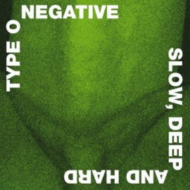 Type O Negative Slow, Hard and Deep 2LP (30th Anniversary Edition) - Coloured Vinyl-