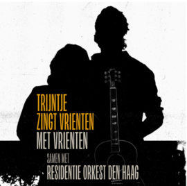 Trijntje Oosterhuis & Residentie Orkest Den Haag Trijntje Zingt Vrienten CD