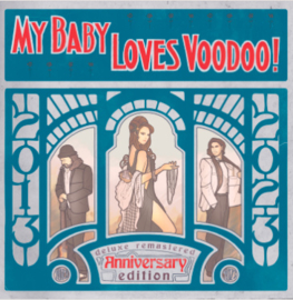 My Baby Loves Voodoo! 2LP