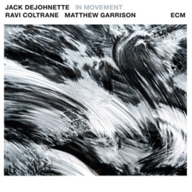 Jack DeJohnette, Ravi Coltrane & Matthew Garrison In Movement 180g 2LP