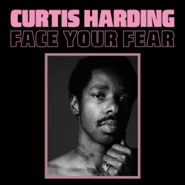 Curtis Harding Face Your Fear LP