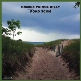 Bonnie Prince Billy Pond Scum LP