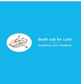 Death Cab For Cutie - Something About Airplanes LP