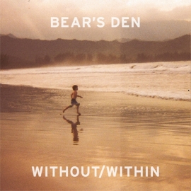 Bears Den - Without Within LP