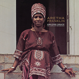 Aretha Franklin Amazing Grace: The Complete Recordings 180g 4LP