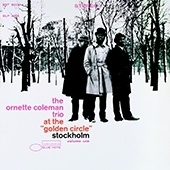 Ornette Coleman - At The Golden Circle Stockholm Vol.1 HQ LP  -Blue Note 75 Years
