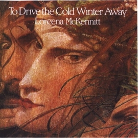Loreena McKennitt To Drive The Cold Winter LP