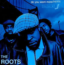 The Roots Do You Want More?!!!??! 3LP