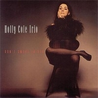 Holly Cole Trio - Don`t Smoke In Bed SACD
