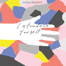 Gordon Downie Introduce Yerself LP
