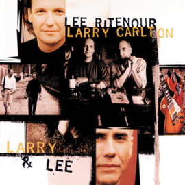 Lee Ritenour & Larry Carlton Larry & Lee 180g 2LP
