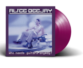 Alice DJ Who Needs Guitars Anyway? (Transparent Purple LP)