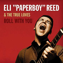 Eli Paperboy Reed Roll With You 2LP