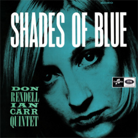The Don Rendell-Ian Carr Quintet Shades Of Blue 180g LP (Mono)