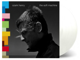 Ozark Henry Soft Machine LP - White Vinyl-