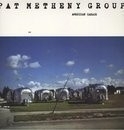 Pat Metheny Group - American Garage LP